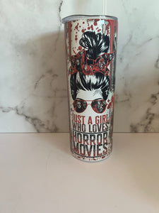 Just a Girl Who Loves Horror Movies 20 oz Tumbler